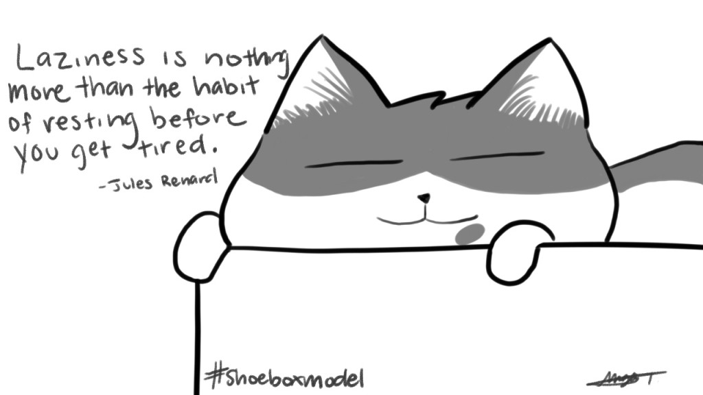 Laziness is nothing more than the habit of resting before you get tired. - Jules Renard